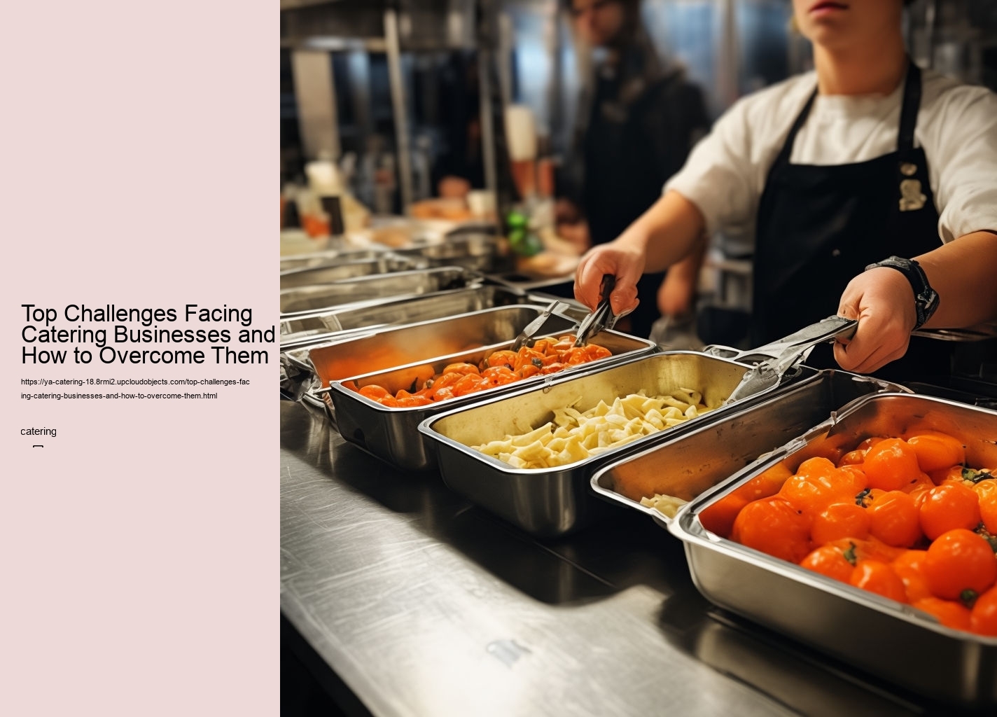 Top Challenges Facing Catering Businesses and How to Overcome Them